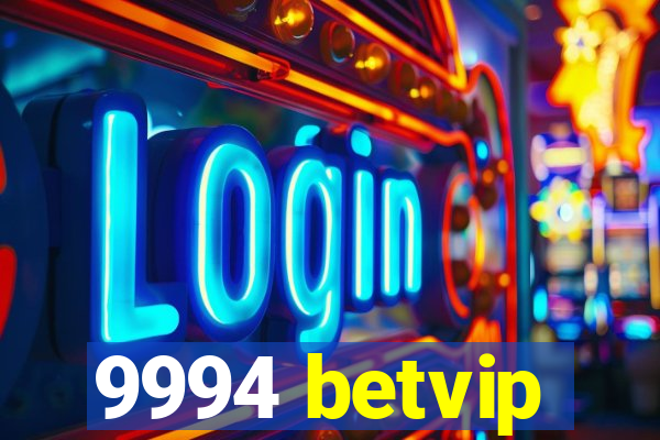 9994 betvip